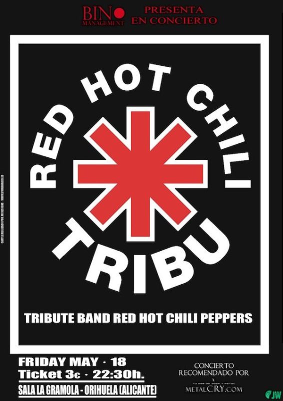 Red hot Chili Tribu ( La Gramola, Orihuela)