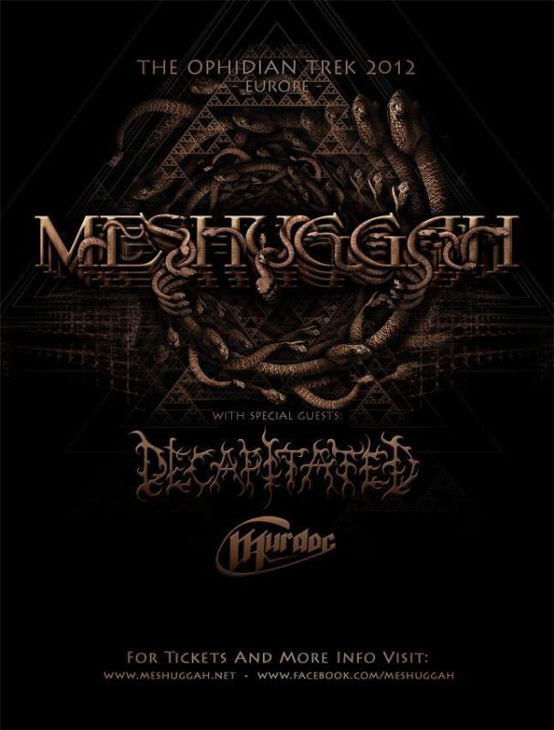 MESHUGGAH THE OPHIDIAN TREK 2012 EUROPE TOUR