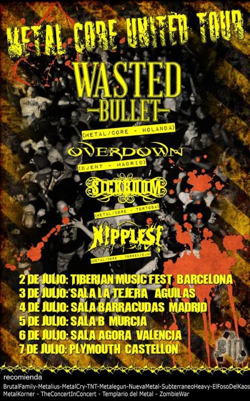 Wasted Bullet (Spanish Tour)