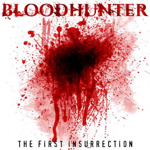 BLOODHUNTER – THE FIRST INSURRECTION