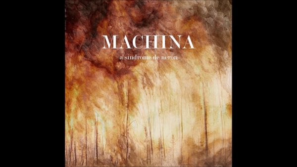 MACHINA – A SÍNDROME DE NERÓN