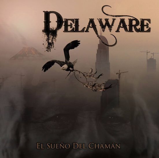 DELAWARE – EL SUEÑO DEL CHAMÁN