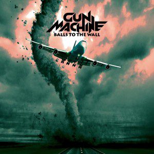 Gun Machine - Balls to the wall