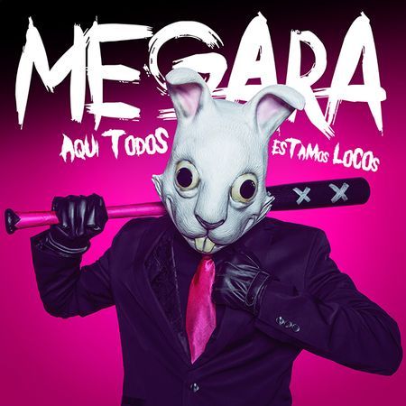 MEGARA – AQUÍ ESTAMOS TODOS LOCOS