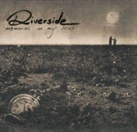 RIVERSIDE – MEMORIES IN MY HEAD