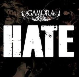 GAMORA – HATE