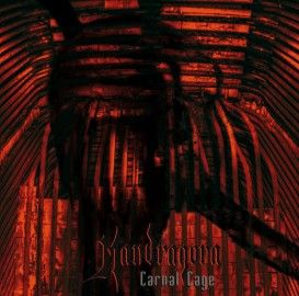 MANDRAGORA – CARNAL CAGE
