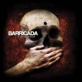 BARRICADA – LA TIERRA ESTá SORDA