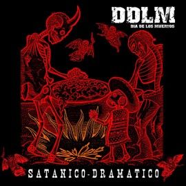 DIA DE LOS MUERTOS – SATANICO-DRAMATICO