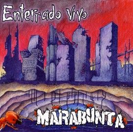 MARABUNTA – ENTERRADO VIVO