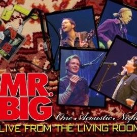 MR BIG – LIVE FROM THE LIVING ROOM