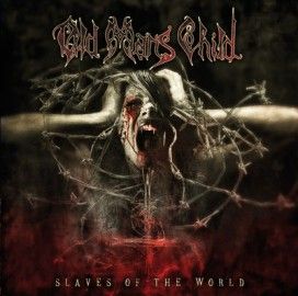 OLD MAN'S CHILD – SLAVES OF THE WORLD