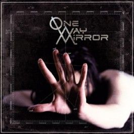 ONE WAY MIRROR – ONE WAY MIRROR