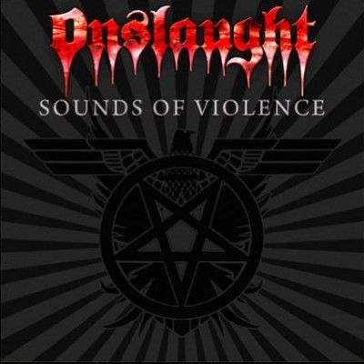 ONSLAUGHT – SOUNDS OF VIOLENCE
