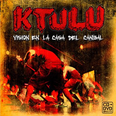 KTULU – VISIóN EN LA CASA DEL CANíBAL (CD+DVD)