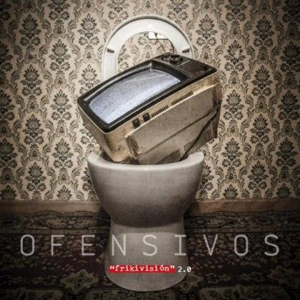 OFENSIVOS – FRIKIVISIÓN 2.0