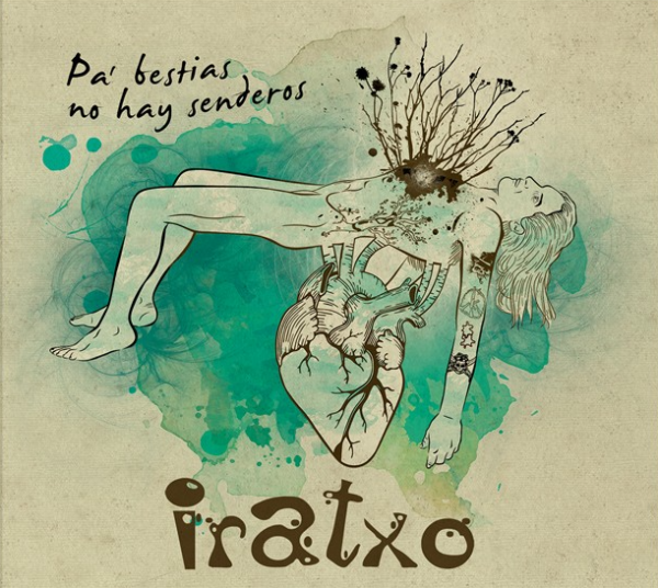 Iratxo – Pa’ Bestias No Hay Senderos