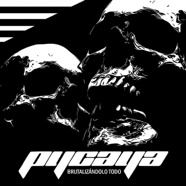 Pycaya – Brutalizándolo Todo