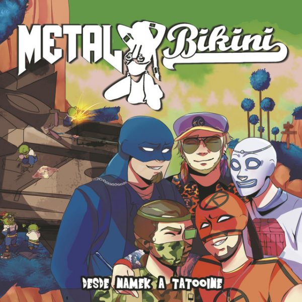Metal Bikini – Desde Namek A Tatooine