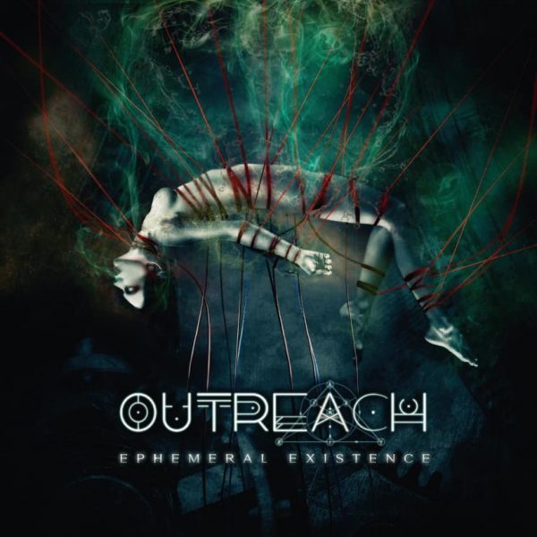 Outreach – Ephemeral Existence