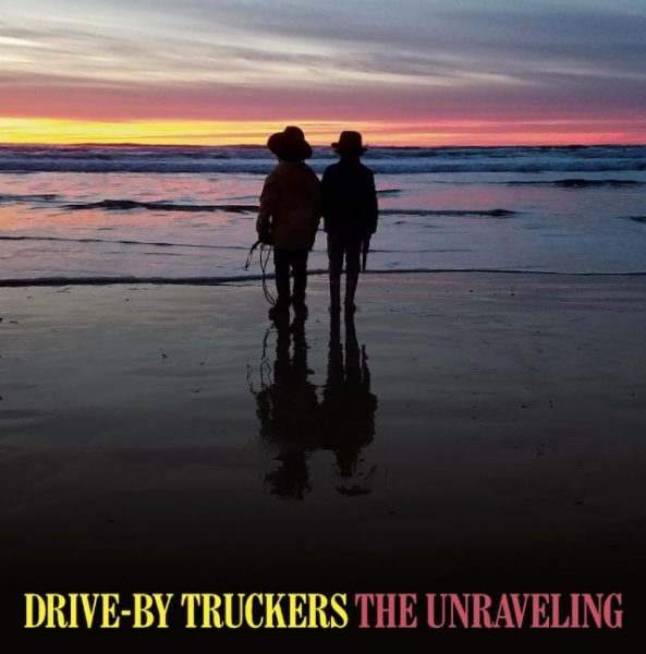 Drive-by Truckers – The Unraveling