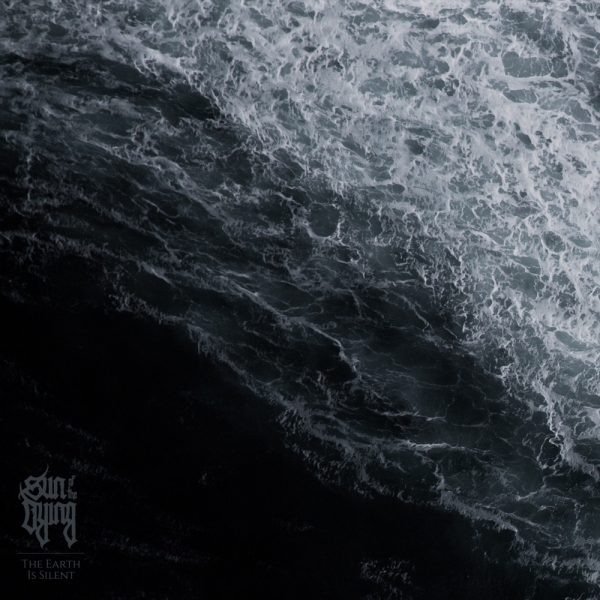 Sun Of The Dying – The Earth Is Silent