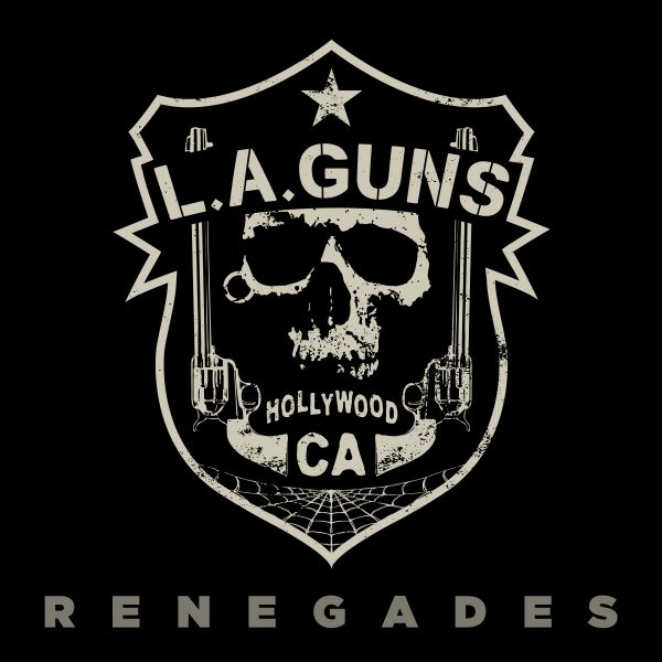 L. A. Guns – «Renegades»