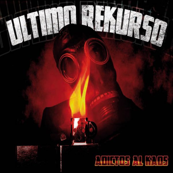 Último Rekurso – Adictos al kaos