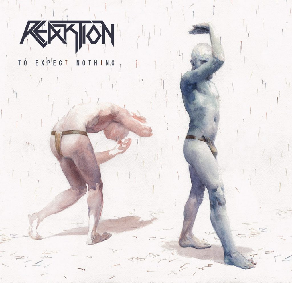 Reaktion – To Expect Nothing