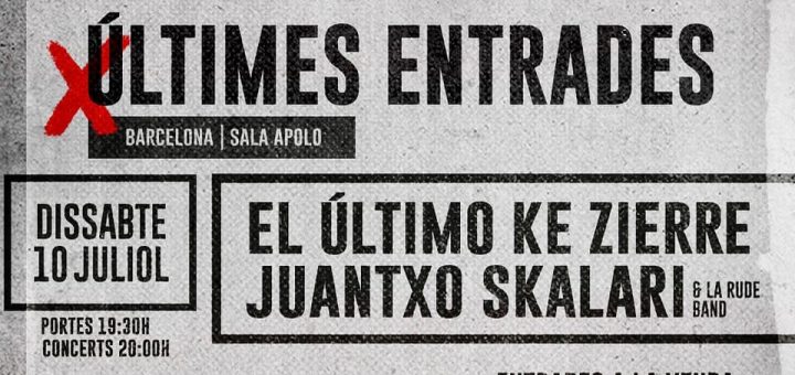 EL ÚLTIMO KE ZIERRE - Barcelona