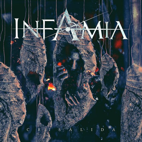 Infamia – Crisálida
