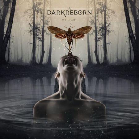 A Dark Reborn – My Light