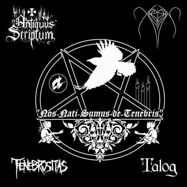 Xerión / Antiquus Scriptum / Tenebrositas / Talog – Nos Nati Sumus De Tenebris