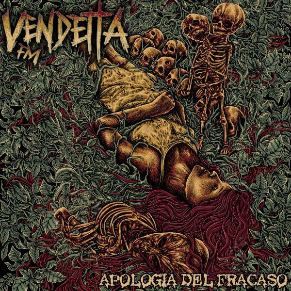 Vendetta Fucking Metal – Apología del Fracaso