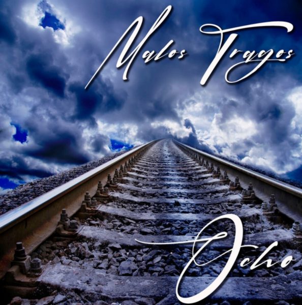 Malos Tragos – Ocho