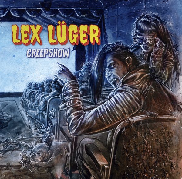 Lex Lüger – Creepshow