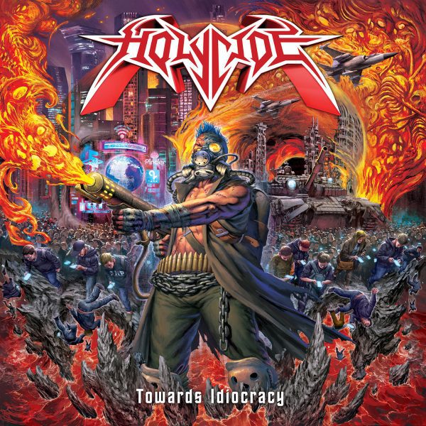 Holycide – Towards Idiocracy