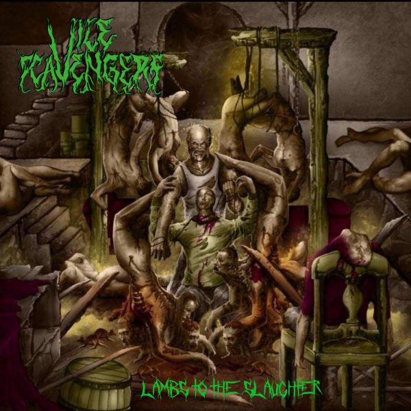 Vile Scavengers – Lambs To The Slaughter
