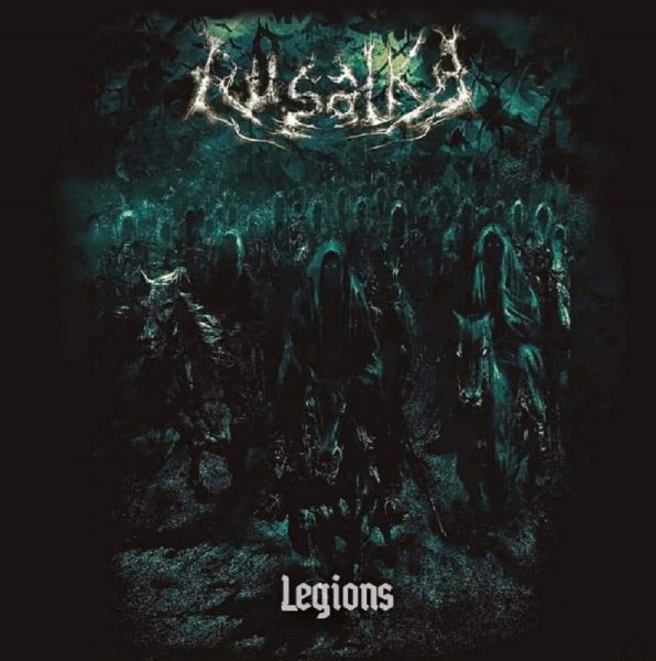 Rusalka – Legions