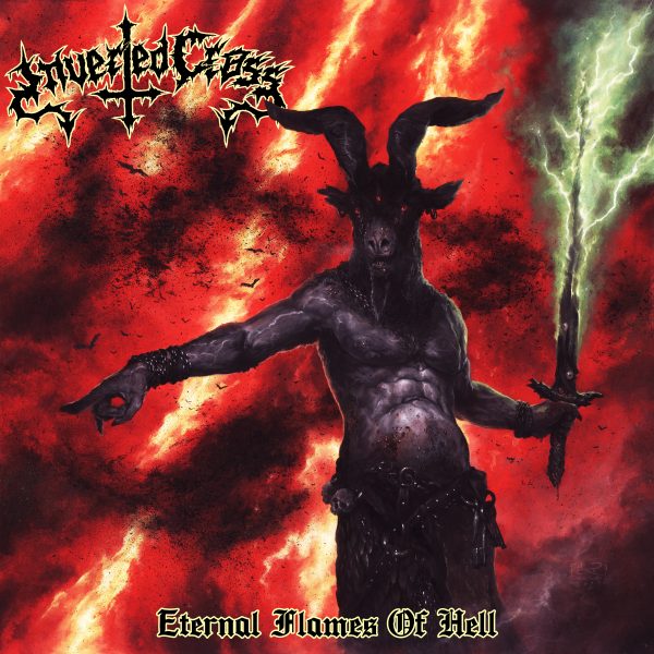 Inverted Cross – Eternal Flames of Hell