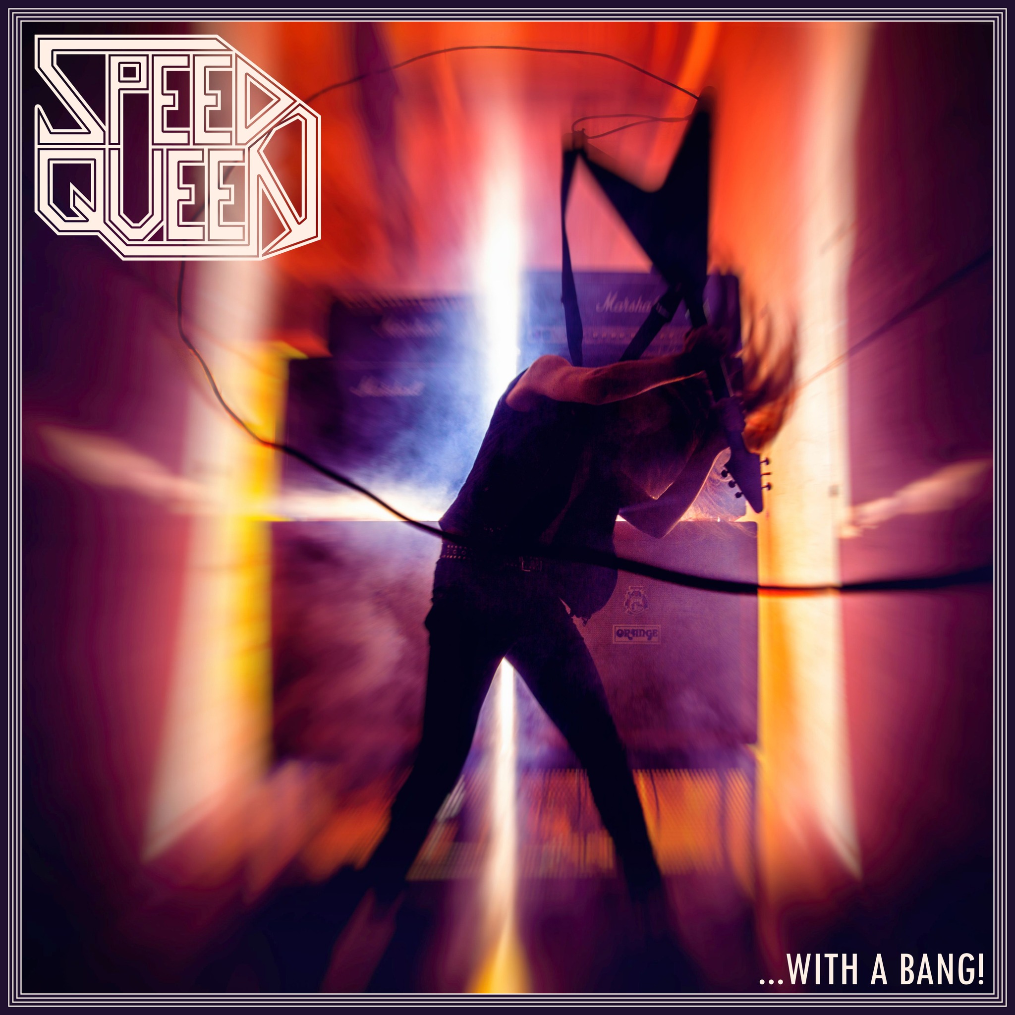 Speed Queen – …With A Bang!