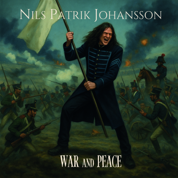 Nils Patrik Johansson – War And Peace