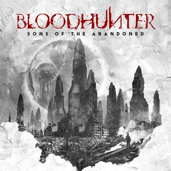 Bloodhunter – Sons Of The Abandoned